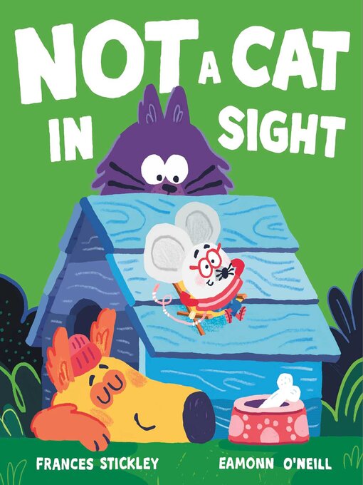 Title details for Not a Cat In Sight by Frances Stickley - Wait list